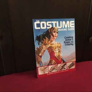 The Costume Making Guide: Creating Armor & Props for Cosplay by Kamui Cosplay